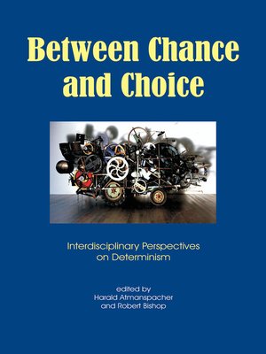 cover image of Between Chance and Choice